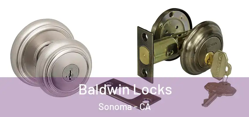  Baldwin Locks Sonoma - CA