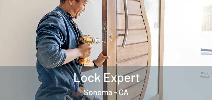  Lock Expert Sonoma - CA