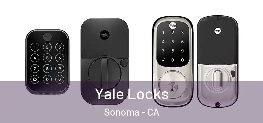  Yale Locks Sonoma - CA